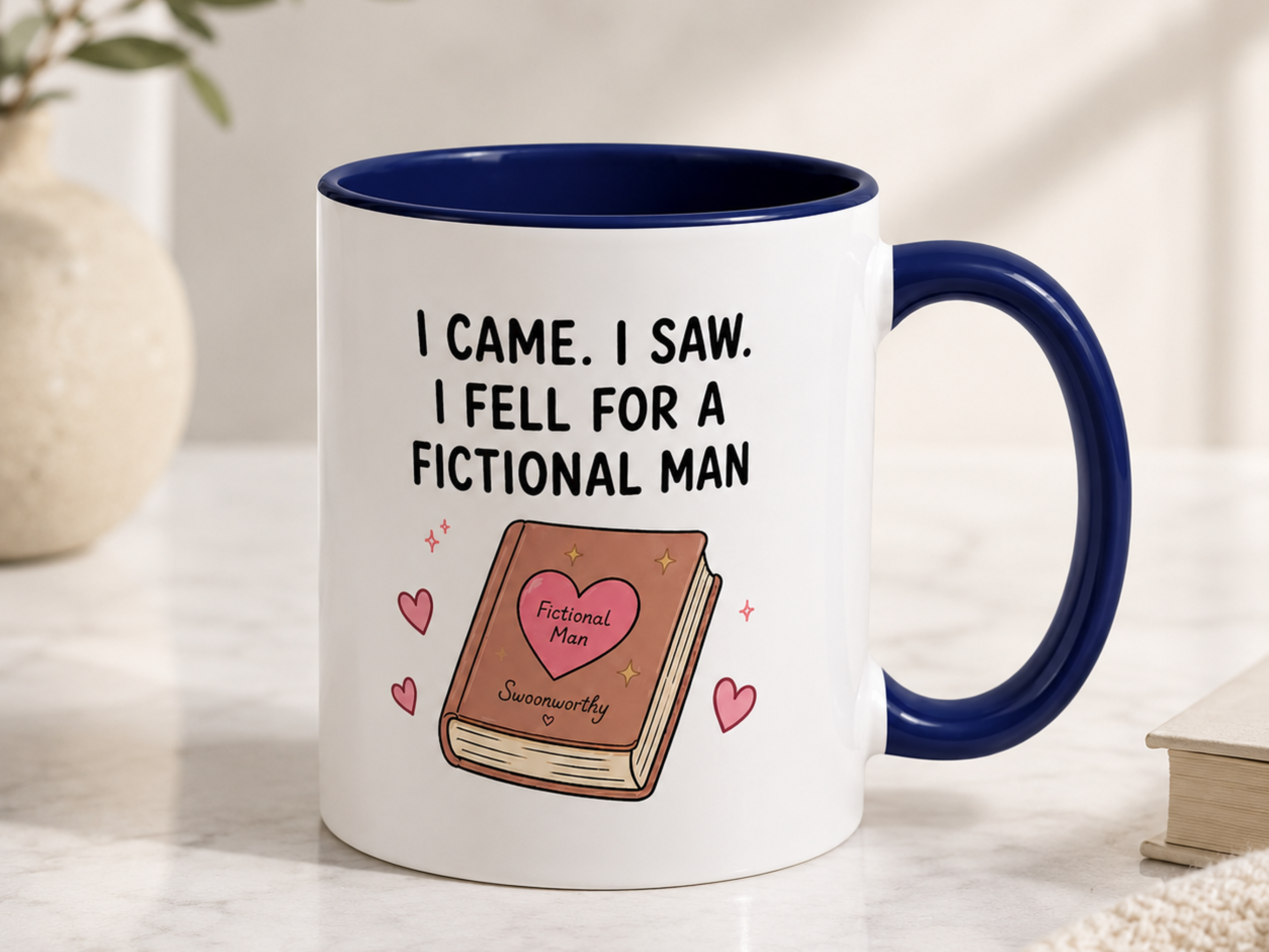 I Fell For A Fictional Man Ceramic Mug